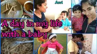 A day in my life with baby|Cooking, stitching & lot more|A Day at home with an 11 month old|Asvi