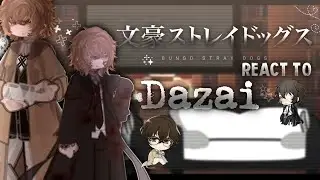 BSD REACT TO;; DAZAI OSAMU PAST IN PORT MAFIA 🥂🎭 || 2.0x speed || E N J O Y!!!! 💥💥