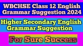 HS English Grammar /Class 12 English Grammar