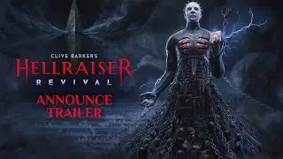 Clive Barker’s Hellraiser: Revival - Announcement Trailer