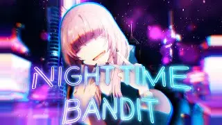 BigAlpha - Night-Time Bandit (Amv)