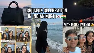 WEARING INDIAN KURTI ON CHUSEOK IN KOREA🇰🇷 | INDIANS IN KOREA| LIFE IN KOREA| WITH INDIAN FRIENDS🇮🇳