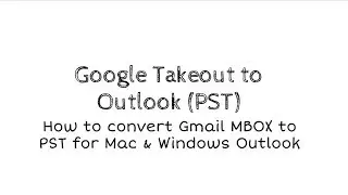 Gmail Archive to PST Converter | Google Takeout to Outlook (PST)