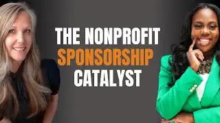 The BEST Way to Get Nonprofit Sponsorship for Your Organization