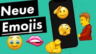 Neue Emojis für WhatsApp und Co. (2021)