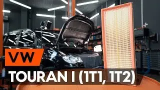 Как да сменим въздушен филтър на VW TOURAN 1 (1T1, 1T2) [ИНСТРУКЦИЯ AUTODOC]