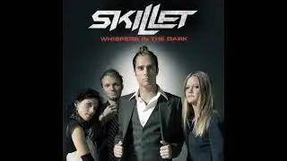 Skillet - Whispers in the dark (LOWER PITCH)