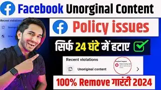 Facebook Unoriginal Content || How to Fix Unoriginal Content || Unoriginal Content Issue Fix 2024
