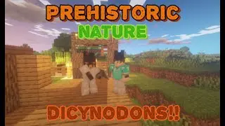 CERATOSAURUS AND DICYNODONTS IN MINECRAFT! (Prehistoric nature & Fossils and Archaeology modpack E4)