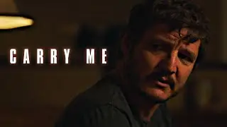 Joel & Ellie || Carry me (TLOU)