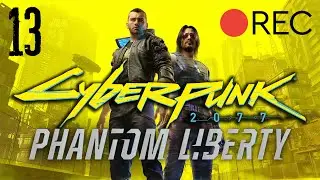 Cyberpunk 2077: Phantom Liberty [v2.12a] ◤ PART 13