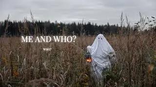 ME AND WHO? -  zon min