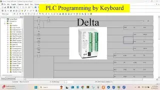 Delta PLC Tutorial 21 PLC Programming by Keyboard