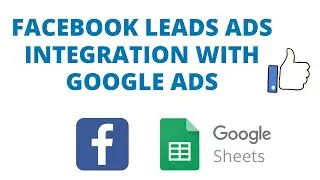 Facebook Lead  Ads Integration with Google Sheet