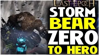 Zero To Hero Storm Werebear Druid Last Epoch Build Guide Showcase W/Leveling