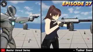 How to Hold Weapons Properly in Unreal Engine 5 | Hand IK & Gun Grip Setup | Master Unreal | Ep 27