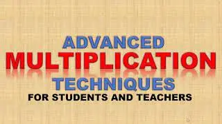 Advanced Multiplication Technique