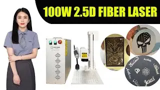 100W 2.5D Laser Engraving Machine | What can a 100W JPT Raycus Laser Engraving cutting machine do ?