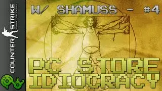 PC Store Idiocracy - Counter-Strike: Global Offensive (w/. xShamuss) - DM (cs_office) - #4