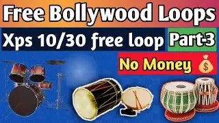Indian bollywood Loops free download part-3|Xps 10 Free Loops download|Old song loop for Xps 10 & 30