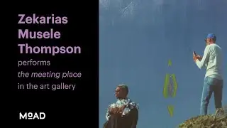 Zekarias Musele Thompson: The Meeting Place, Live Performance & Artist Talk at MoAD
