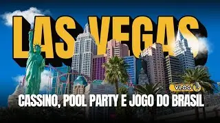 Las Vegas: Cassino Pool Party e Jogo da Selecao Brasileira