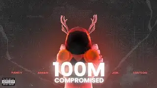 100M+ Compromised - Fancy (feat. jor & amian)