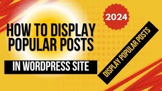 How to Display Popular Posts in WordPress Website (Latest Method)