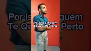 POR ISSO VC É REJEITADO NAS FESTAS E BAILES