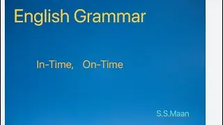 In -Time, On -Time English Grammar