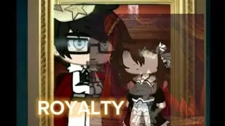gacha life royalty part 1-part4