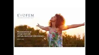 Evofem Biosciences, Inc. (OTCQB: EVFM): Virtual Investor Conferences