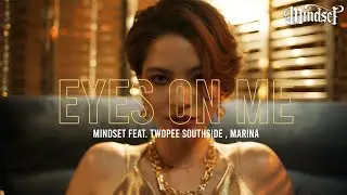 Eyes On Me - POKMINDSET feat. TWOPEE Southside, MARINA [Official MV]