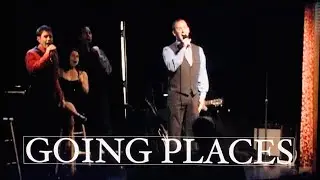 GOING PLACES - Written & Performed by PHIL ZIPKIN with HARMONIC PROPOSAL- Triad Theatre, NYC