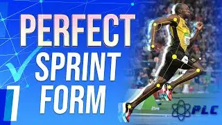 Perfect Sprinting Form | How To Maximize Each Step 