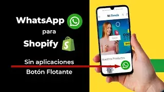 WhatsApp para Shopify - Botón Flotante sin aplicaciones