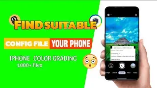 Find best config file LMC 8.4/Gcam camera how to find config file for this app