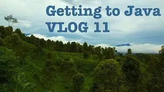 Getting to Java | VLOG 011
