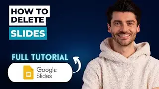 How to Delete Slides in Google Slides [2026 Guide]