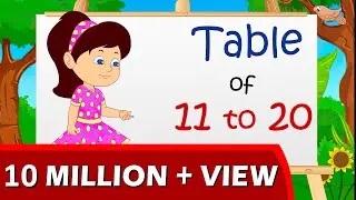 Tables of 11 to 20 | Multiplication Tables for kids | Learn Multiplication Tables for children