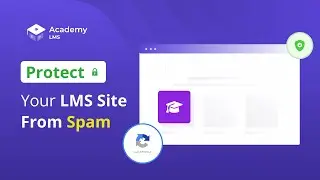 Ultimate Guide to Securing Academy LMS with Google reCAPTCHA: Step-by-Step Tutorial
