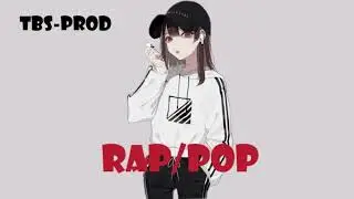INSTRU RAP POP / INSTRU POP RAP / INSTRUMENTAL RAP (tbs-prod)