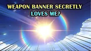 Why am I ONLY this lucky in WEAPON BANNER?!?! (Genshin Impact) (3.6 Weapon Banner)