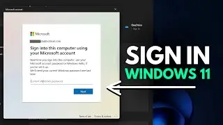 How to Sign Into Windows 11? Windows Login with Microsoft Account
