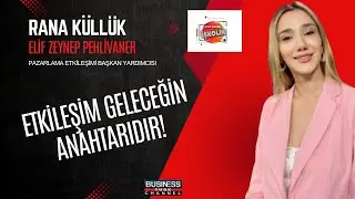 ELİF ZEYNEP PEHLİVANER İLE PAZARLAMANIN GELECEĞİ
