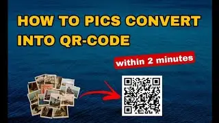 How To Pics Convert Into QR- Code