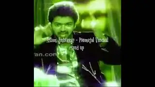 Ponmagal Vandaal - Aslam, Emberrap ( sped up )
