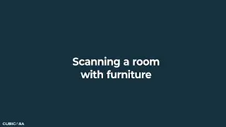 How to scan a room with furniture by using CubiCasa Floor Plan App