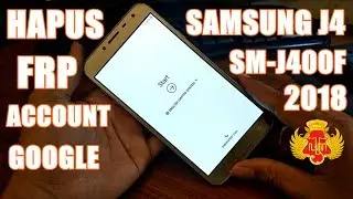 SAMSUNG J4 2018 SM-J400F Hapus account google