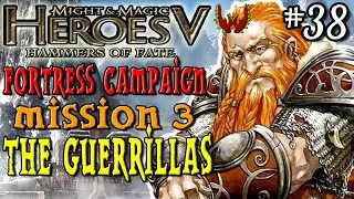 Heroes of Might & Magic 5 Let's Play | Part 38 | Hammers of Fate | The Guerrillas